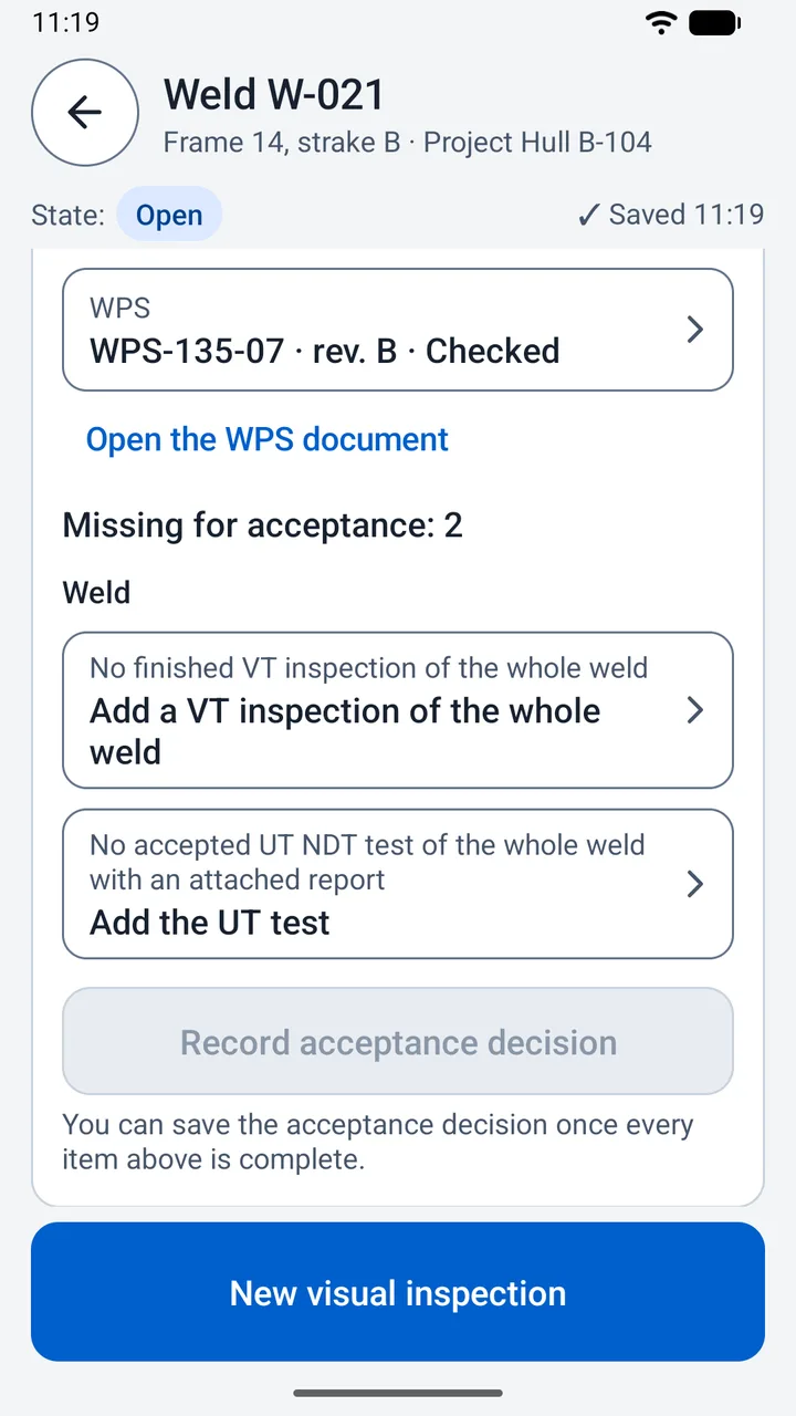 Weld W-021 with two items missing for acceptance and the decision button greyed out